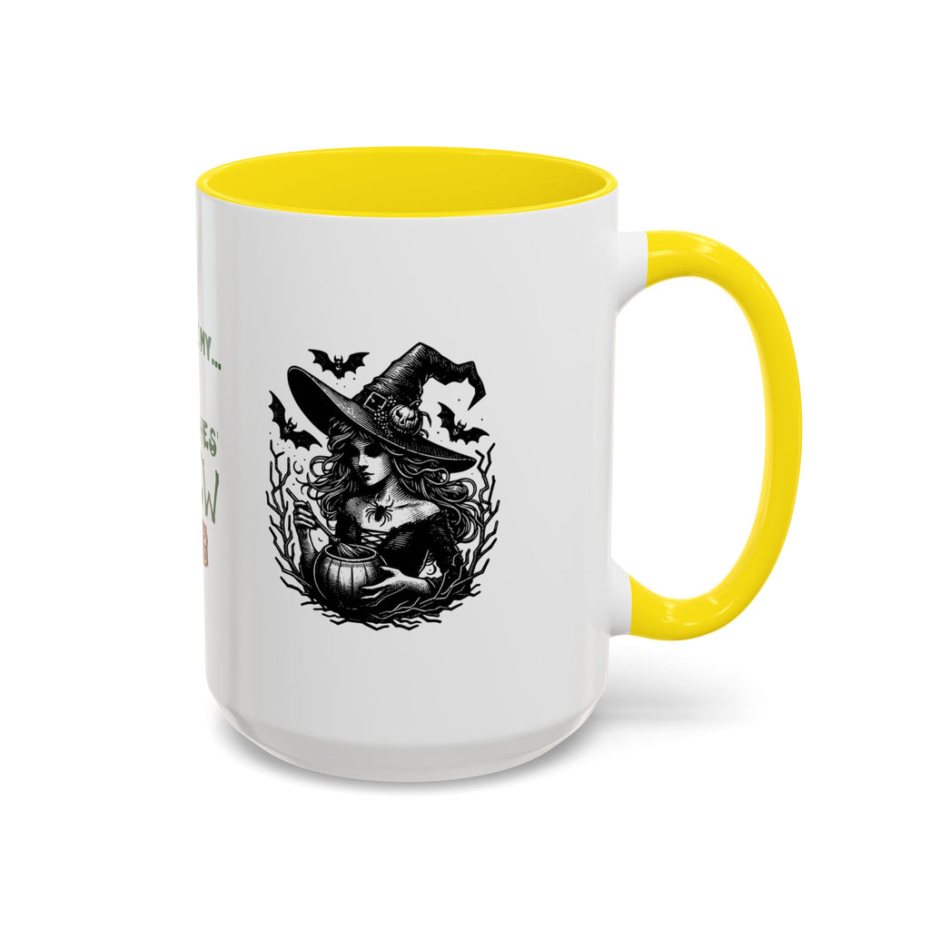 Witches Brew Coffee Mug — 'Not Before My Witches Brew' Halloween Witch Cup