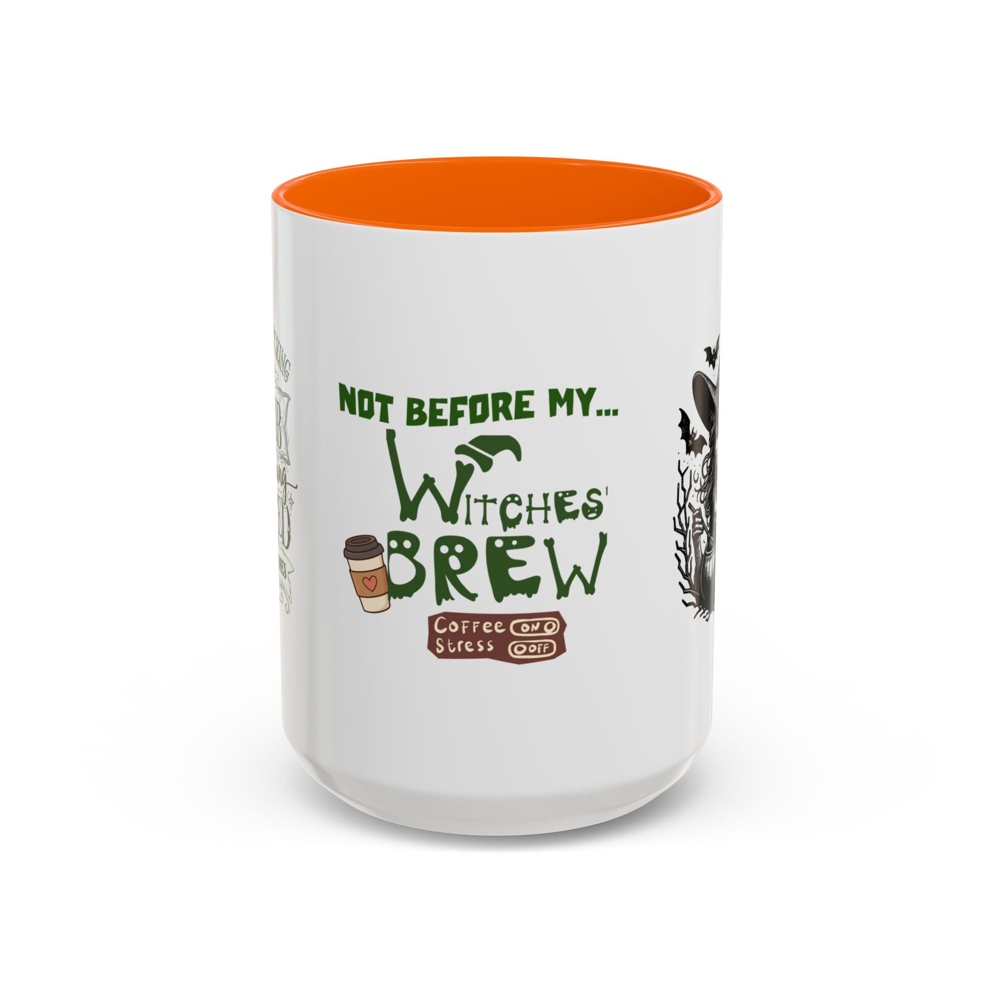 Witches Brew Coffee Mug — 'Not Before My Witches Brew' Halloween Witch Cup