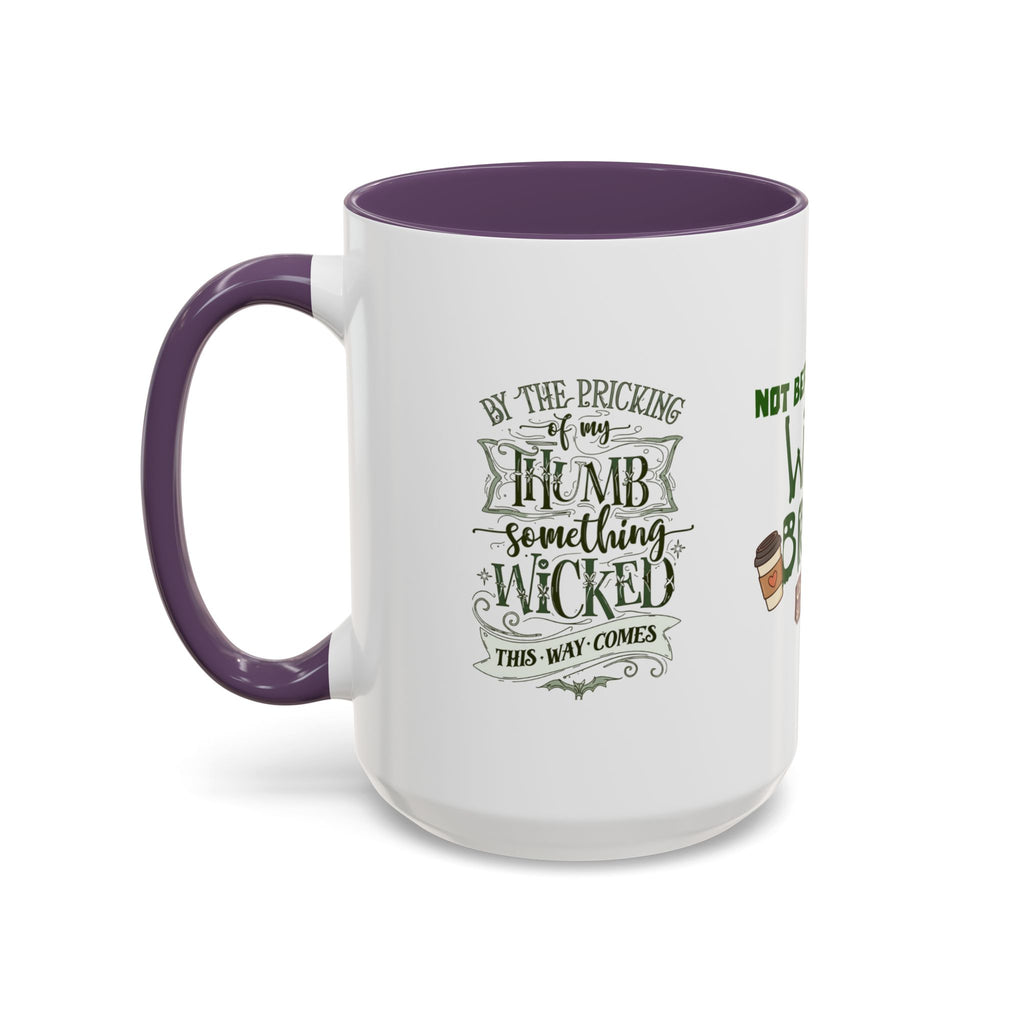 Witches Brew Coffee Mug — 'Not Before My Witches Brew' Halloween Witch Cup