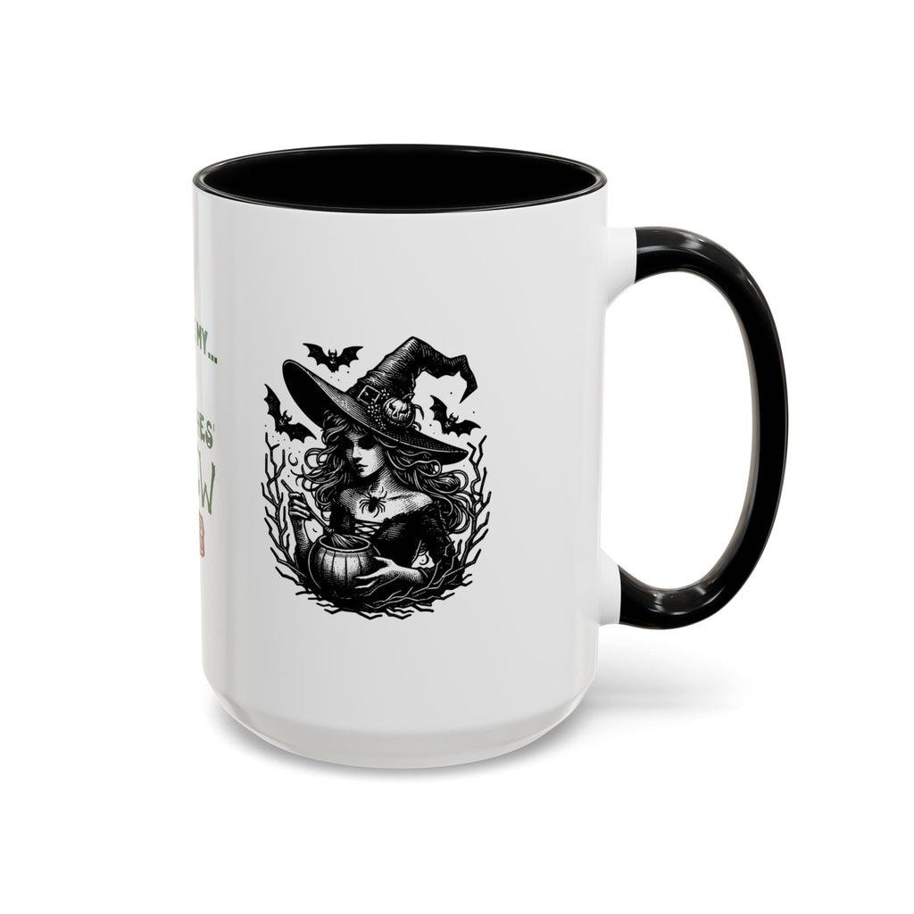 Witches Brew Coffee Mug — 'Not Before My Witches Brew' Halloween Witch Cup