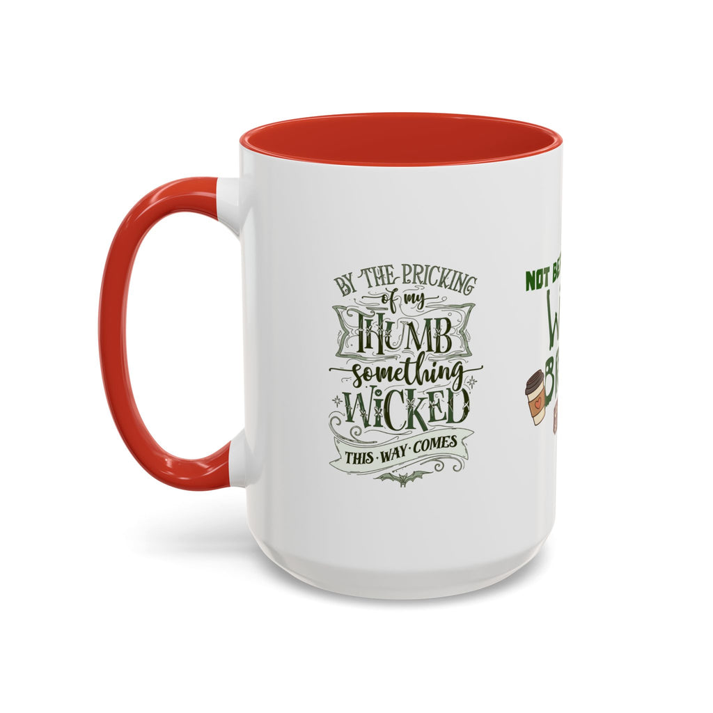 Witches Brew Coffee Mug — 'Not Before My Witches Brew' Halloween Witch Cup