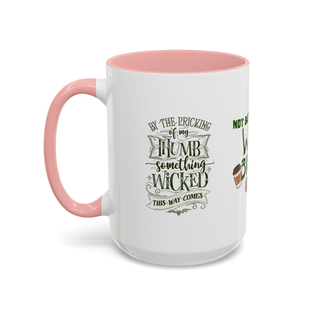 Witches Brew Coffee Mug — 'Not Before My Witches Brew' Halloween Witch Cup