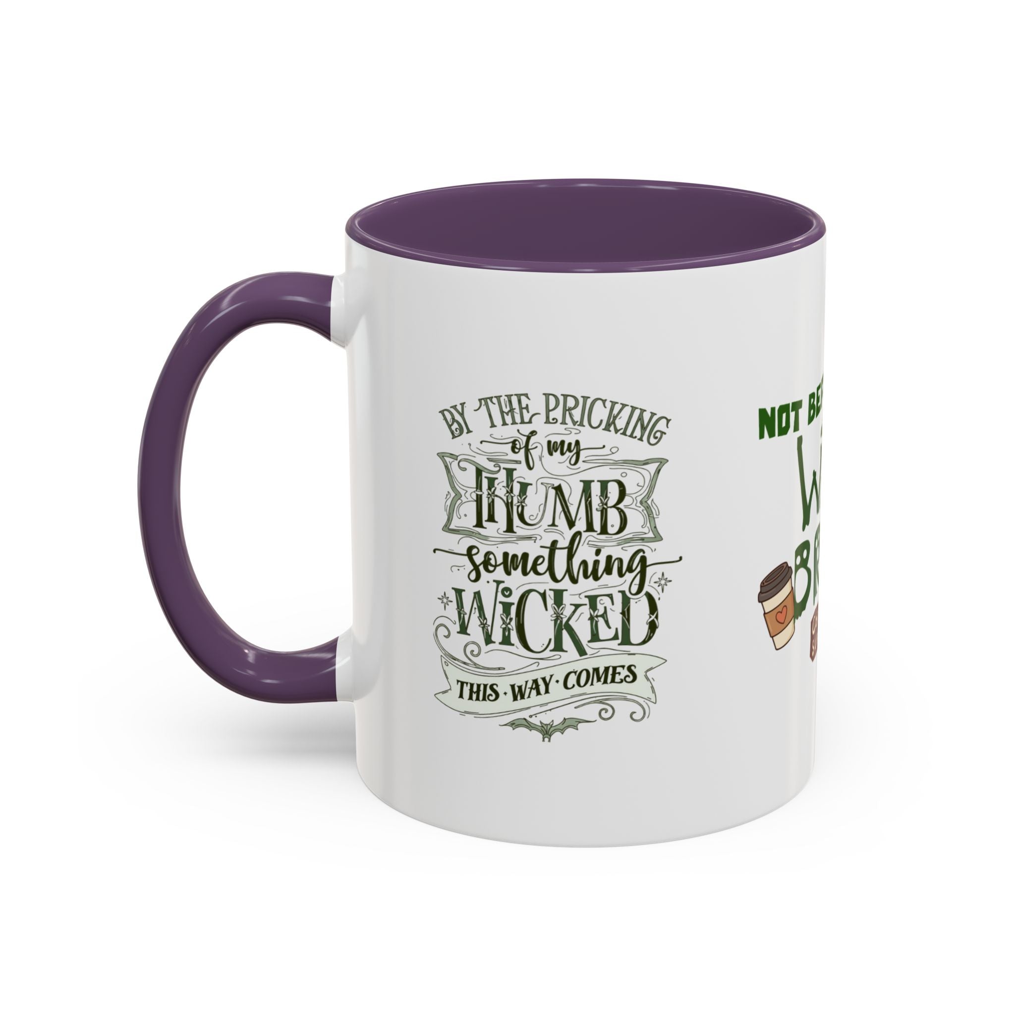Witches Brew Coffee Mug — 'Not Before My Witches Brew' Halloween Witch Cup